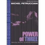 Michel Petrucciani - The Power of Three (DVD)