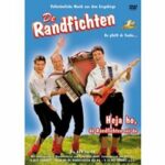 De Randfichten - Heja Ho, de Randfichten sei do (DVD)