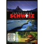 Fantastische Schweiz (DVD)