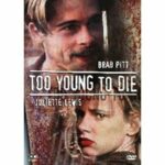 Too Young To Die (DVD)