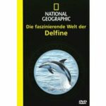 National Geographic - Die faszinierende Welt der Delfine (DVD)