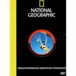 National Geographic - Herausforderung Abenteuer-Fotografie (DVD)