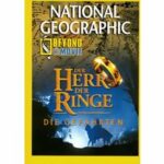 National Geographic Beyond the Movie: Der Herr der Ringe - Die Gefährten (DVD)