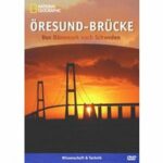 National Geographic - Öresund-Brücke (DVD)