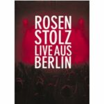 Rosenstolz - Live aus Berlin (DVD)