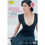 Anna Netrebko - The Woman, the Voice (DVD)