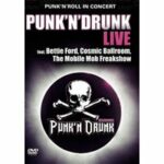 Punk'n'Roll in Concert - Punk'n'Drunk Live (DVD)