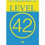 Level 42 - Live 2001@Reading UK (DVD)