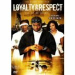Loyalty & Respect (DVD)