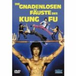 Die gnadenlosen Fäuste des Kung Fu (DVD)