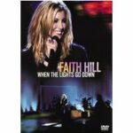 Faith Hill - When the Lights Go Down (DVD)