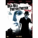 Kill Kill Faster Faster (DVD)