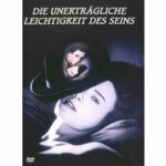 Die unerträgliche Leichtigkeit des Seins (DVD)