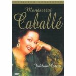 Montserrat Caballé - Jubileum Concert (DVD)
