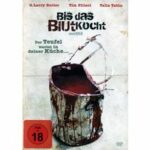 Bis das Blut kocht (Blu-ray)