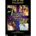The Harlem Gospel Singers - Live at the Palladium (DVD)
