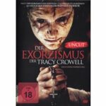 Der Exorzismus der Tracy Crowell (DVD)
