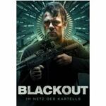 Blackout - Im Netz des Kartells (4K UHD)