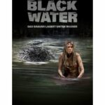 Black Water - Was du nicht siehst kann dich töten
