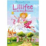Prinzessin Lillifee und das kleine Einhorn