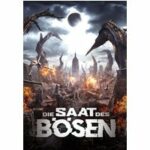 Die Saat des Bösen