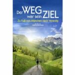 Der Weg war sein Ziel