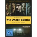 Wir waren Könige