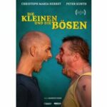 Die Kleinen und die Bösen