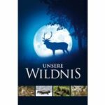 Unsere Wildnis