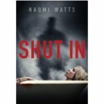 Shut In
