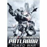 The Next Generation: Patlabor - Tokyo War