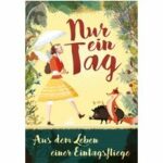 Nur ein Tag