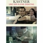 Kästner und der kleine Dienstag