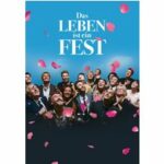 Das Leben ist ein Fest