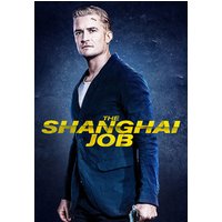 The Shanghai Job 1 The Shanghai Job