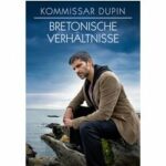 Kommissar Dupin 1 - Bretonische Verhältnisse