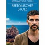 Kommissar Dupin 4 - Bretonischer Stolz