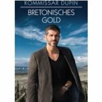 Kommissar Dupin 3 - Bretonisches Gold