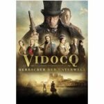 Vidocq - Herrscher der Unterwelt