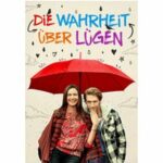 Die Wahrheit über Lügen