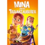 Mina und die Traumzauberer