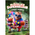 Combat Wombat - Plötzlich Superheldin
