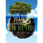 Plan B für die Erde