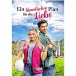 Ein himmlischer Plan für die Liebe