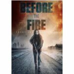 Before the Fire