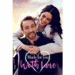 Made for You, with Love
