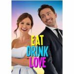 Eat, Drink, Love
