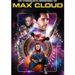 The Intergalactic Adventures of Max Cloud