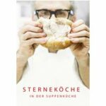 Sterneköche in der Suppenküche