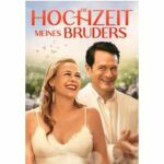 Die Hochzeit meines Bruders